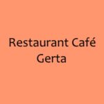 Restaurant Cafe Gerta